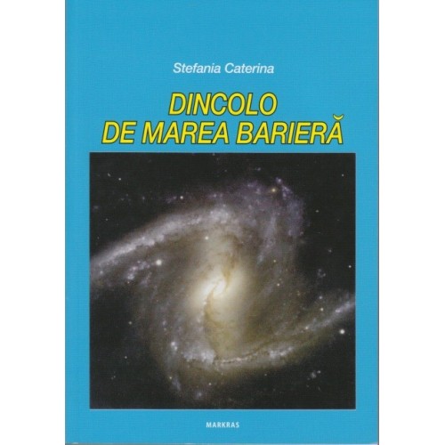 DINCOLO DE MAREA BARIERĂ DE STEFANIA CATERINA