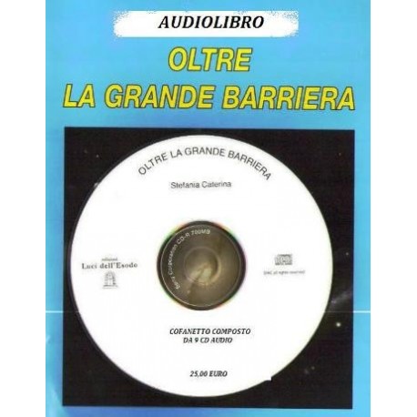 audiolibro OLTRE LA GRANDE BARRIERA
