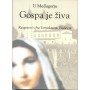 U MEDJUGORJU GOSPA JE ZIVA