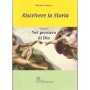 Riscrivere la Storia  - Stefania Caterina  Volume I  - Nel pensiero di Dio