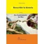 Reescribir la historia -I  volumen - En el pensamiento de Dios PDF version