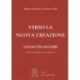 Verso la Nuova Creazione Messaggi 2019 – 2020 a cura di Stefania Caterina e P. Tomislav Vlašić volume 7