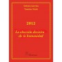 2012 La eleccion decisiva de la humanidad